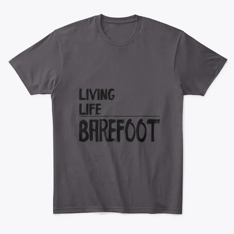 Living Life Barefoot